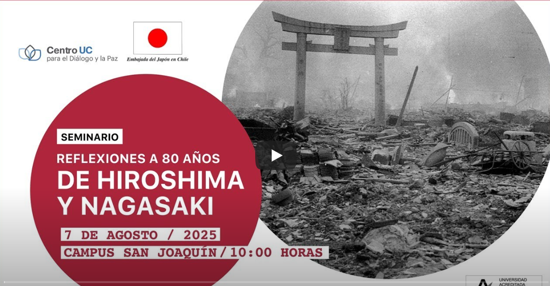 Reflexiones a 80 años de Hiroshima y Nagasaki