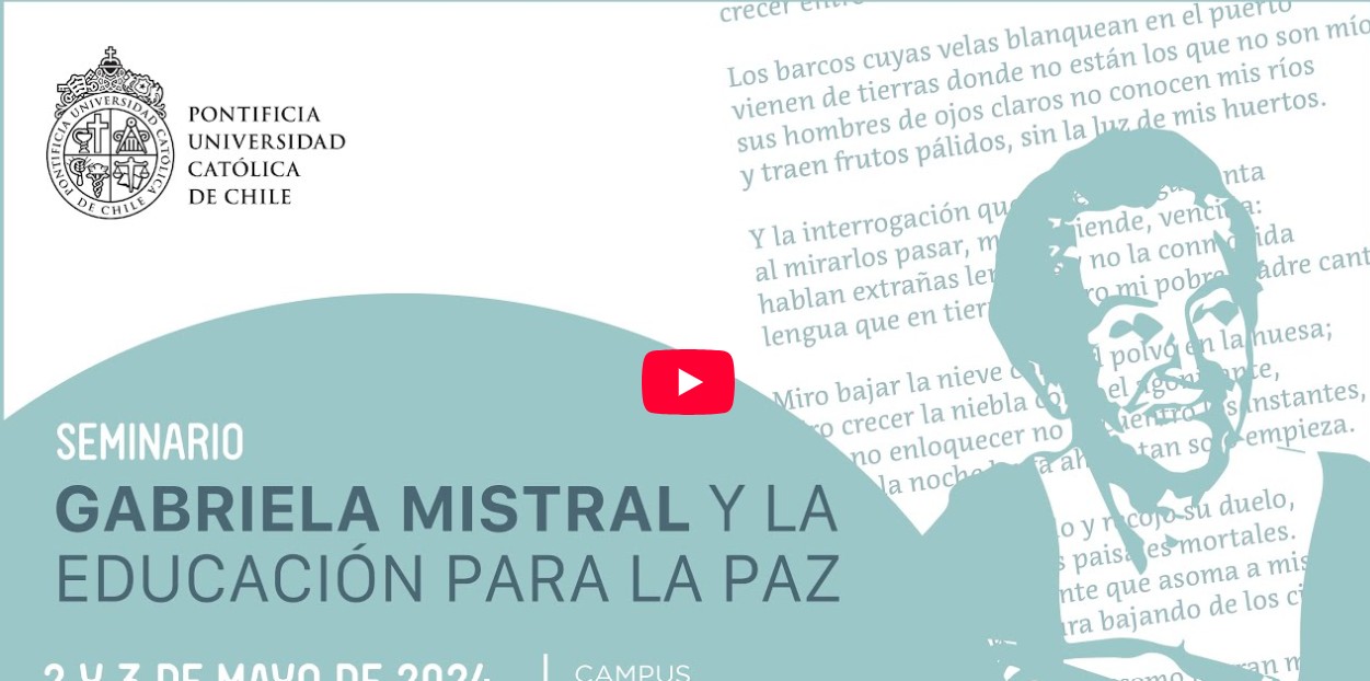 Seminario “Gabriela Mistral y la Educación para la Paz” parte 1, 2 de mayo de 2024